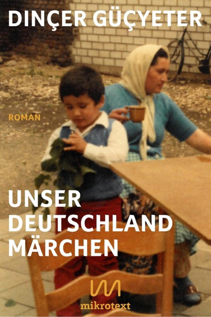 Dincer Güyeter. Unser Deutschland Märchen